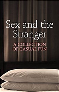 Sex and the Stranger (Paperback)