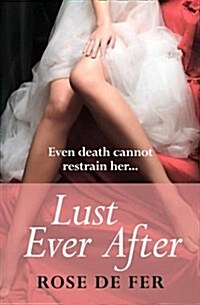 Lust Ever After (Paperback)