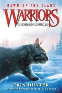 Warriors: Dawn of the Clans. 5-5, (A) Forest Divided