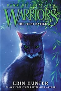 [중고] Warriors: Dawn of the Clans #3: The First Battle (Paperback)