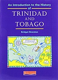 An Introduction to the History of Trinidad and Tobago (Paperback)