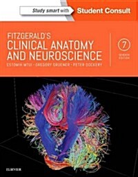 Fitzgeralds Clinical Neuroanatomy and Neuroscience (Paperback, 7 Revised edition)