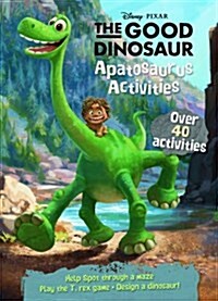 Disney Pixar the Good Dinosaur Apatosaurus Activities (Paperback)
