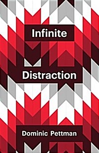 Infinite Distraction (Paperback)