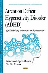 Attention Deficit Hyperactivity Disorder (ADHD) (Hardcover, UK)