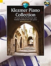 Klezmer Piano : 22 Tunes from the Klezmer and Yiddish Traditions for Solo Piano (Undefined)