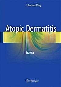 Atopic Dermatitis: Eczema (Hardcover, 2016)