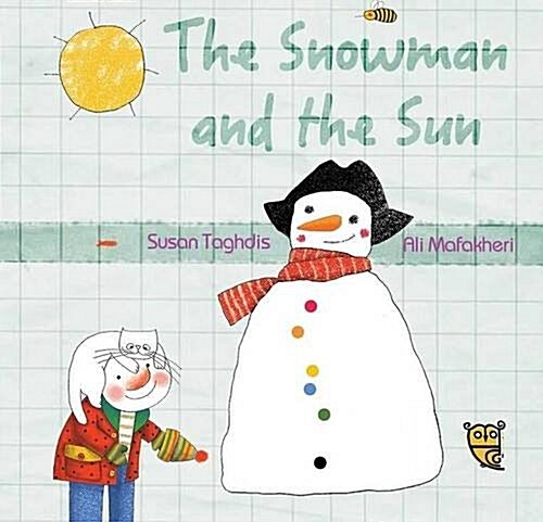 The Snowman and the Sun (Paperback, Illustrated ed)