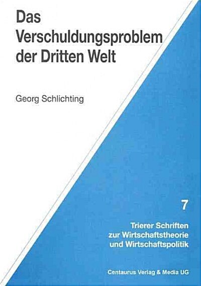 Das Verschuldungsproblem Der Dritten Welt (Paperback, 1996)