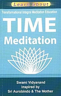 Time Mediation : Transformational Integral Mediation Education (Paperback)
