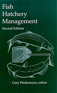 Fish Hatchery Management (Hardcover, 2nd)