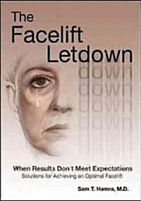 The Facelift Letdown (Hardcover)