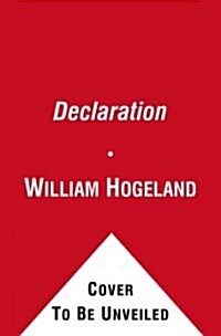 Declaration (Hardcover, 1st, Deckle Edge)