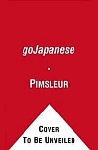 Pimsleur Gojapanese Course - Level 1 Lessons 1-8 CD: Learn to Speak and Understand Japanese with Pimsleur Language Programs [With Book(s) and MP3] (Audio CD)