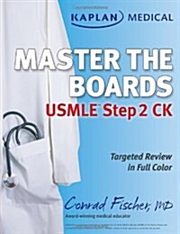 Kaplan Medical Master the Boards USMLE Step 2 CK (Paperback, 1st)