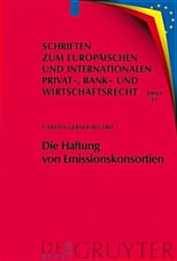 Die Haftung von Emissionskonsortien (Hardcover)
