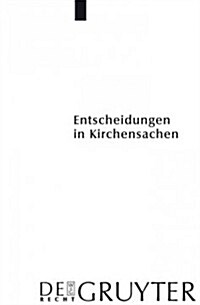 Entscheidungen in Kirchensachen Seit 1946, Band 47, 1.1.-31.12.2005 (Hardcover)