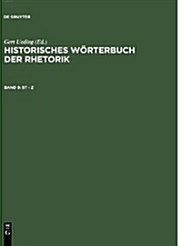 Historisches Worterbuch der Rhetorik, Band 9: St-Z (Hardcover)
