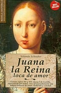 Juana la reina / Johanna of Castile (Paperback, POC)