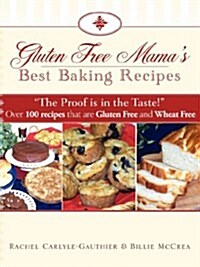 Gluten Free Mamas Best Baking Recipes (Paperback)