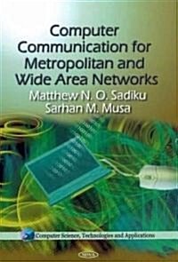 Computer Communication for Metropolitan and Wide Area Networks (Hardcover)