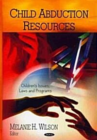Child Abduction Resources (Hardcover)