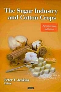 Sugar Industry and Cotton Crops (Hardcover, UK)