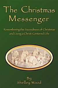 The Christmas Messenger (Paperback)