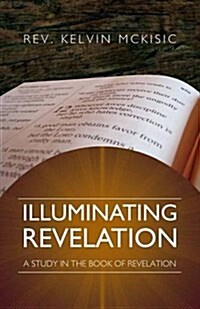 Illuminating Revelation (Paperback)