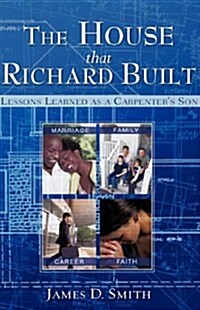The House That Richard Built (Hardcover)