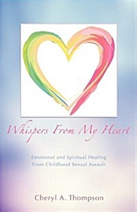 Whispers from My Heart (Paperback)