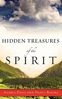Hidden Treasures of the Spirit (Paperback)
