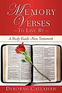 Memory Verses to Live by (Paperback)