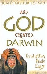 And God Created Darwin (Paperback)