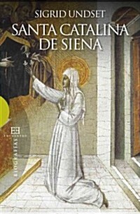 Santa Catalina de Siena/ Saint Catherine of Siena (Paperback)
