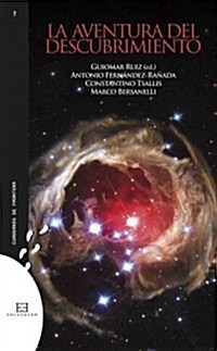 La aventura del descubrimiento/ The adventure of discovery (Paperback)