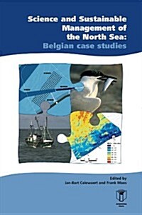 Science and Sustainable Management of the North Sea (Paperback)