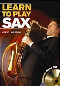 Learn to Play Sax [With CD (Audio)] (Spiral)