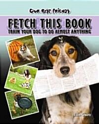 Fetch This Book (Hardcover)