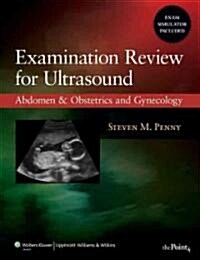 Examination Review for Ultrasound: Abdomen & Obstetrics and Gynecology (Paperback)
