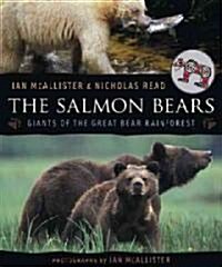 The Salmon Bears: Giants of the Great Bear Rainforest (Paperback)