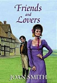 Friends and Lovers (Hardcover)