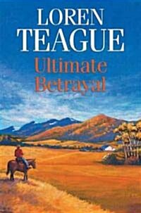 Ultimate Betrayal (Hardcover)