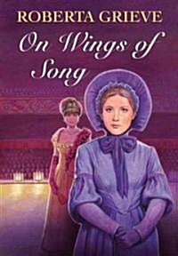 On Wings of Song (Hardcover)