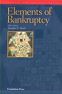 The Elements of Bankruptcy (Paperback, 5th)