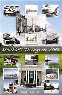 Beaufort Through the Ages (Paperback)