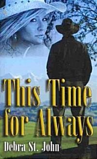 This Time for Always (Paperback)