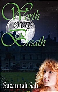 Worth Every Breath (Paperback)