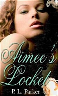 Aimees Locket (Paperback)