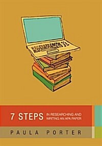 Seven Steps in Researching and Writing an Apa Paper (Paperback)